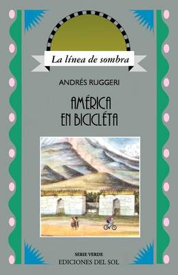 America En Bicicleta: Del Plata a La Habana (Paperback)