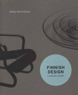 Finnish Design - a Concise History (Paperback)