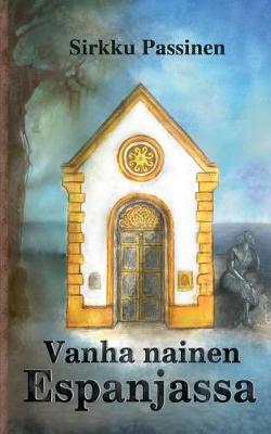 Vanha Nainen Espanjassa (Paperback)