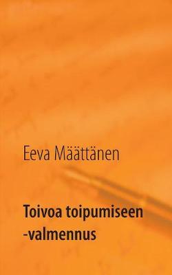 Toivoa Toipumiseen -Valmennus (Paperback)