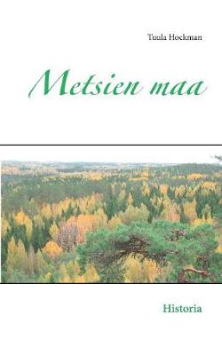 Metsien Maa (Paperback)