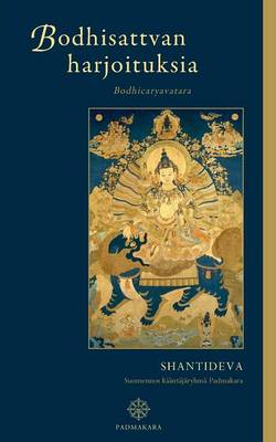 Bodhisattvan harjoituksia: Bodhicaryavatara (Paperback)