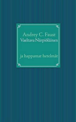Vaeltava N Rpi L Inen (Paperback)