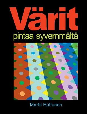 Varit Pintaa Syvemmalta (Paperback)