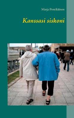 Kanssasi Siskoni (Paperback)