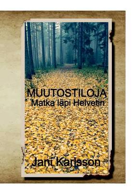 Muutostiloja (Paperback)