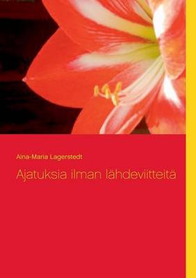 Ajatuksia Ilman L Hdeviitteit (Paperback)