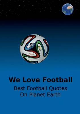 We Love Football (Paperback)