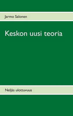 Keskon Uusi Teoria (Paperback)