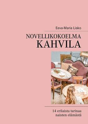 Novellikokoelma Kahvila (Paperback)