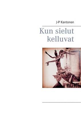 Kun Sielut Kelluvat (Paperback)