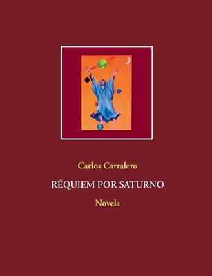 Requiem Por Saturno (Paperback)