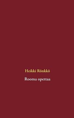 Rooma Opettaa (Paperback)