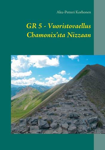 Vuoristovaellus Chamonix'sta Nizzaan (Paperback)