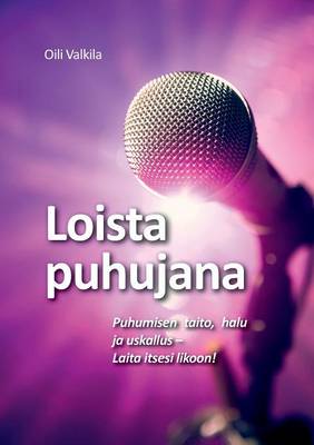 Loista Puhujana (Paperback)