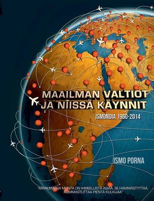 Maailman Valtiot Ja Niissa Kaynnit (Paperback)