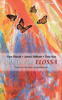 Uskalla Olla Elossa (Paperback)