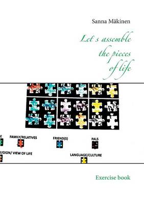 Lets Assemble the Pieces of Life (Paperback)