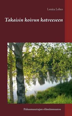 Takaisin Koivun Katveeseen (Paperback)