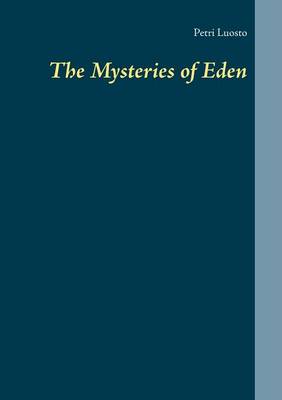 The Mysteries of Eden (Paperback)