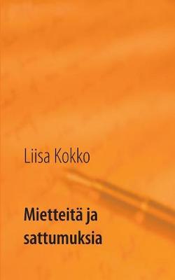 Mietteita Ja Sattumuksia (Paperback)