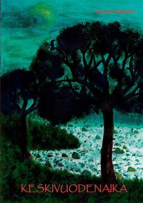 Keskivuodenaika (Paperback)