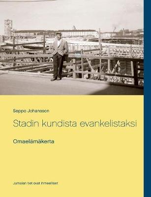 Stadin Kundista Evankelistaksi (Paperback)