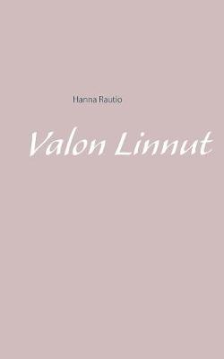 Valon Linnut (Paperback)