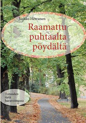 Raamattu Puhtaalta P Yd LT (Paperback)