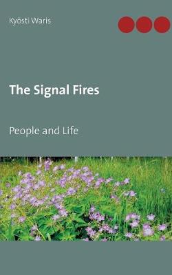 Signal Fires (Paperback)