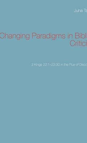 Changing Paradigms in Biblical Criticism (Hardback)