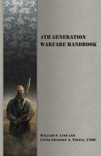 4th Generation Warfare Handbook (Paperback)