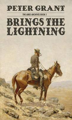 Brings the Lightning (the Ames Archives Book 1) (Hardback)