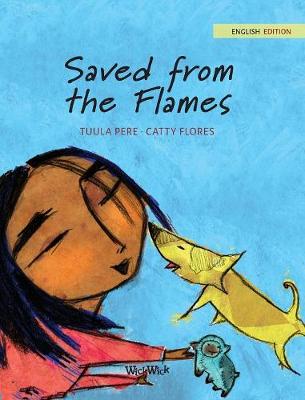 Saved from the Flames (Hardback)