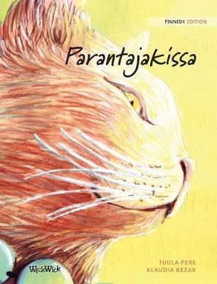 Parantajakissa: Finnish Edition of "the Healer Cat" (Hardback)
