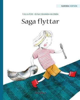 Saga Flyttar: Swedish Edition of "stella and the Berry Bay" - Saga 2 (Paperback)