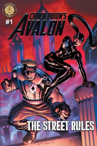 Chuck Dixon's Avalon #1: The Street Rules - Chuck Dixon's Avalon 1 (Paperback)