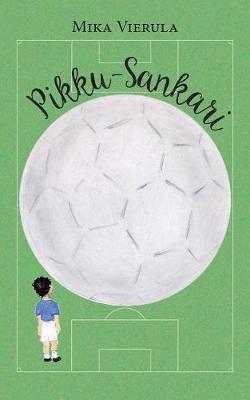 Pikku-Sankari: - (Paperback)