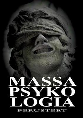 Massapsykologia - Perusteet (Paperback)