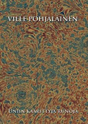 Uniin K rittyj Runoja (Paperback)
