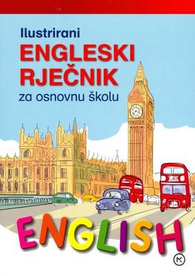 Illustrated English-Croatian Dictionary for Elementary Schools: With Croatian-English Wordlist (Paperback)