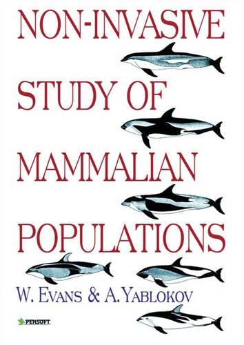 Non-invasive Study of Mammalian Populations (Hardback)