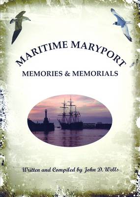 Maritime Maryport Memories and Memorials (Paperback)