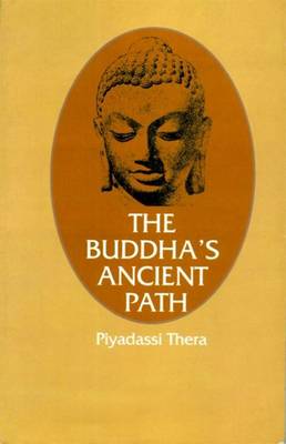 The Buddha's Ancient Path (Paperback)