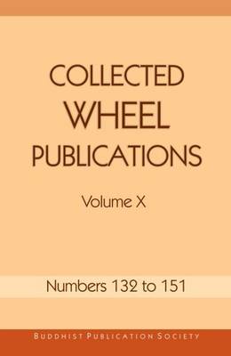 Collected Wheel Publications: Numbers 132 to 151: Volume X (Paperback)