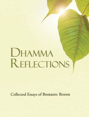 Dhamma Reflections (Paperback)
