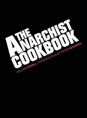 The Anarchist Cookbook (Hardback)