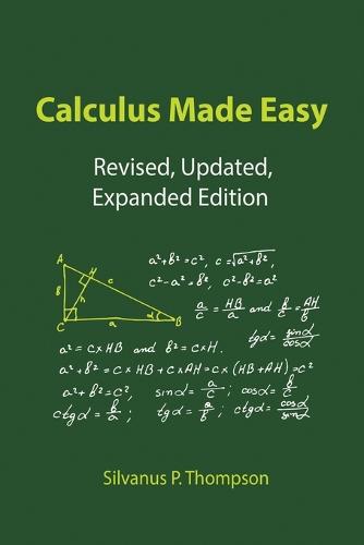 Calculus Made Easy (Paperback)