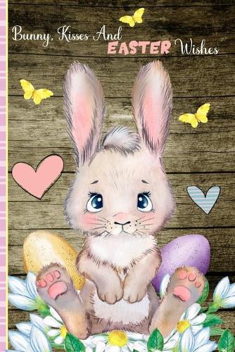Bunny, Kisses And Easter Wishes by Funny Note Eightidd | Waterstones