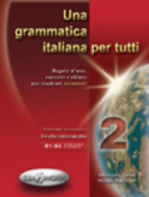 Una Grammatica Italiana Per Tutti 2 (Paperback)